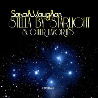 Title: Stella by Starlight & Other Favorites, Artist: Sarah Vaughan
