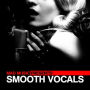 Mad Music Presents: Smooth Vocals