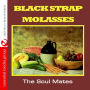 Black Strap Molasses