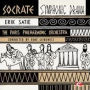 Erik Satie: Socrate, Symphonic Drama
