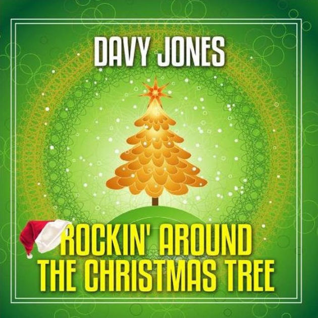 Rockin' Around the Christmas Tree by Davy Jones  CD  Barnes & Noble®