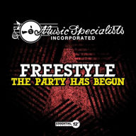 Title: The Party Has Just Begun, Artist: Freestyle
