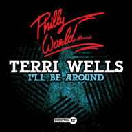 Title: I'll Be Around, Artist: Terri Wells