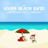 Title: Christmas Disco Medley (Xmas On Beach Mix), Artist: South Beach Elves