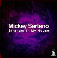 Title: Stranger in My House, Artist: Mickey Sartano