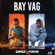 Title: Bay Vag, Artist: Dro X Yani