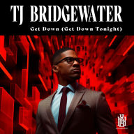 Title: Get Down (Get Down Tonight), Artist: TJ Bridgewater