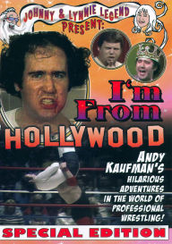Andy Kaufman: I'm from Hollywood