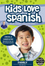 Kids Love Spanish, Vol. 3: Family
