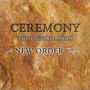 Ceremony: A New Order Tribute