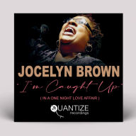 Title: I'm Caught Up, Artist: Jocelyn Brown