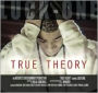 True Theory