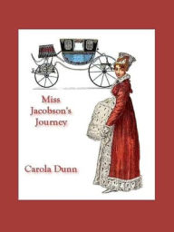 Title: Miss Jacobson's Journey, Author: Carola Dunn