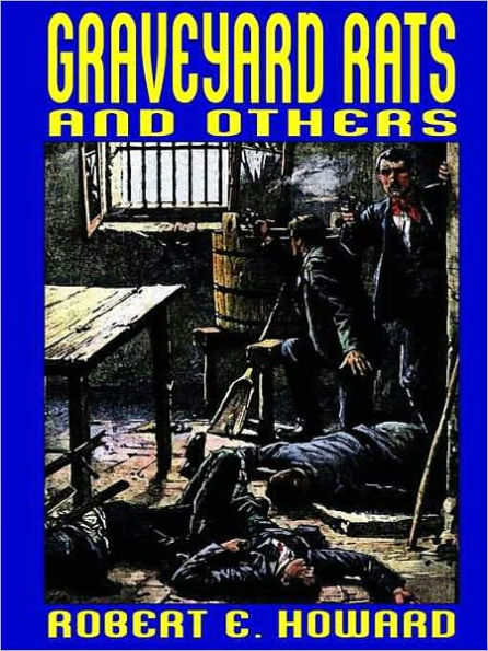 Graveyard Rats and Others