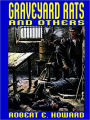 Graveyard Rats and Others