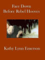 Face Down before Rebel Hooves (Lady Appleton Series #6)