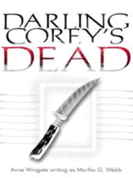 Title: Darling Corey's Dead, Author: Anne Wingate