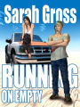 Running on Empty
