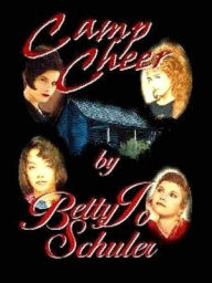 Title: Camp Cheer, Author: Betty Jo Schuler