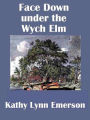 Face Down under the Wych Elm (Lady Appleton Series #5)
