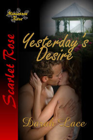 Yesterday's Desire