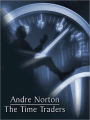 The Time Traders (Time Traders Series #1)