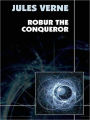 Robur the Conqueror