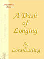 A Dash Of Longing