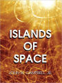 Islands of Space [Battle of the Infinite Trilogy Book 2]