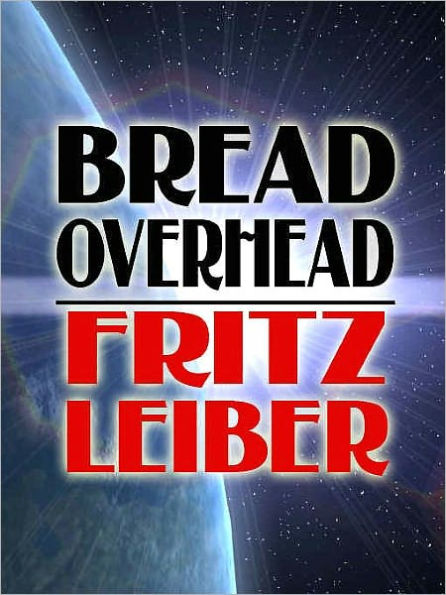Bread Overhead