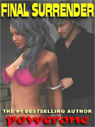 Final Surrender: A Novel of Romantic Bondage