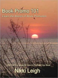 Book Promo 101: Learn the Basics of Book Promotion