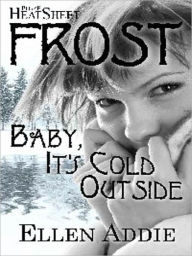 Baby, It's Cold Outside