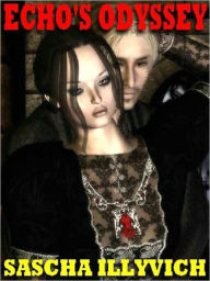 Echo's Odyssey: An Erotic Fantasy