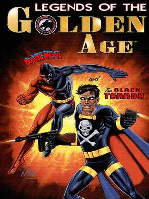 Legends of the Golden Age: The Black Terror and Daredevil by Wayne