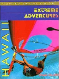 Title: Hawaii: Extreme Adventures, Author: Brad Olsen
