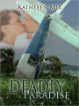 Deadly Paradise