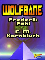 Title: Wolfbane, Author: Frederik Pohl