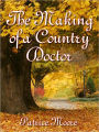 The Making Of A Country Doctor