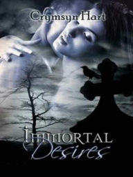 Immortal Desires