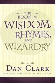 The Book of Wisdom, Rhymes and Wizardry