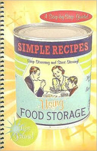 Simple Recipes Using Food Storage: A Step-by-Step Guide