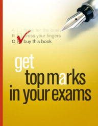 Get Top Marks in Your Exams