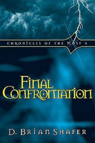 Title: Chronicles of the Host 4: Final Confrontation, Author: Doug Shafer