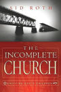 The Incomplete Church: Unifying God's Children