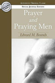 Prayer and Praying Men