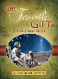 The Fourth Gift