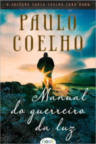 Title: Manual do guerreiro da luz, Author: Paulo Coelho