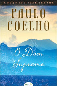 Title: O Dom Supremo, Author: Paulo Coelho