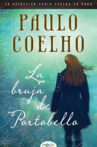 Title: La bruja de Portobello / The Witch of Portobello, Author: Paulo Coelho